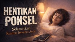 Hentikan Kebiasaan Ponsel Sebelum Tidur, Selamatkan Kualitas Istirahat Anda