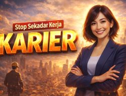 Stop Sekadar Kerja, Mulai Bangun Karier yang Punya Makna