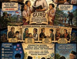 Guru Penjaga Peradaban, Indonesia Penjaga Masa Depan: Refleksi Hari Kebangkitan Nasional 2026