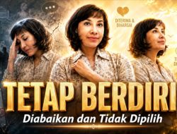 Diabaikan, Tidak Dipilih, dan Tetap Berdiri