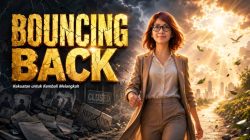 Bouncing Back Kekuatan untuk Kembali Melangkah